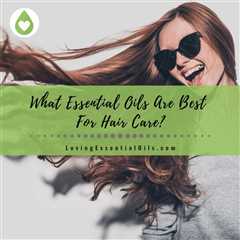 8 Best Essential Oils For Hair Care - DIY Lavender Patchouli Scalp Oil