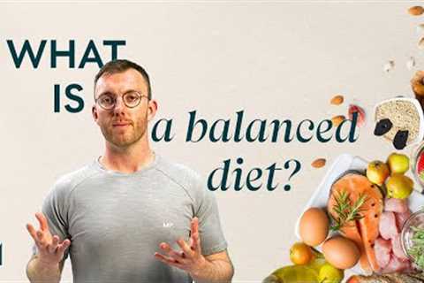 A Balanced Diet: Understanding Food Groups And Healthy Eating | Nutritionist Explains | Myprotein