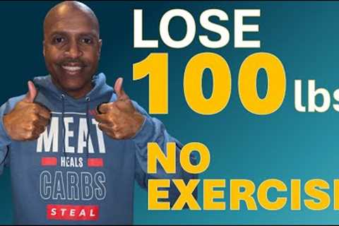 Lose Weight Without Exercise? Here’s the Secret!