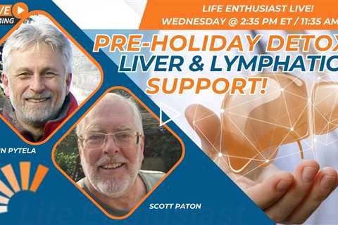 Detox Before December: Pre-Holiday Liver & Lymphatic Support