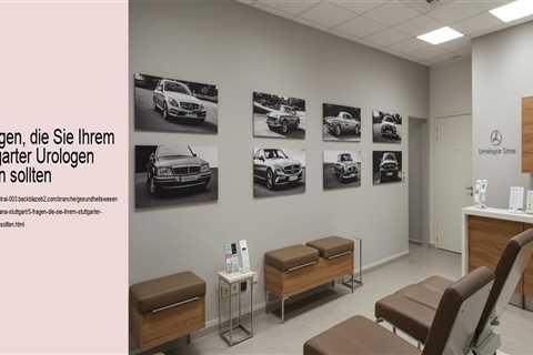 5 Fragen, die Sie Ihrem Stuttgarter Urologen stellen sollten