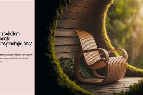 Warum scheitern traditionelle Kinderpsychologie-Ansätze?