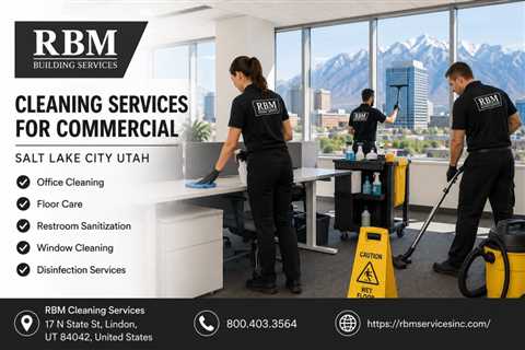 Cleaning Services For Commercial Salt Lake City Utah